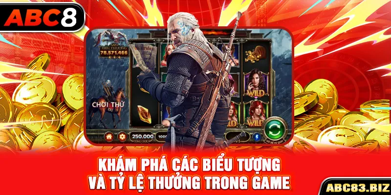 Khám phá các biểu tượng và tỷ lệ thưởng trong game