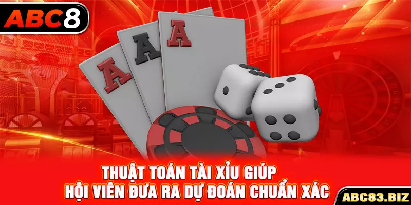 Tổng hợp các thuật toán tính xác suất trong Tài Xỉu