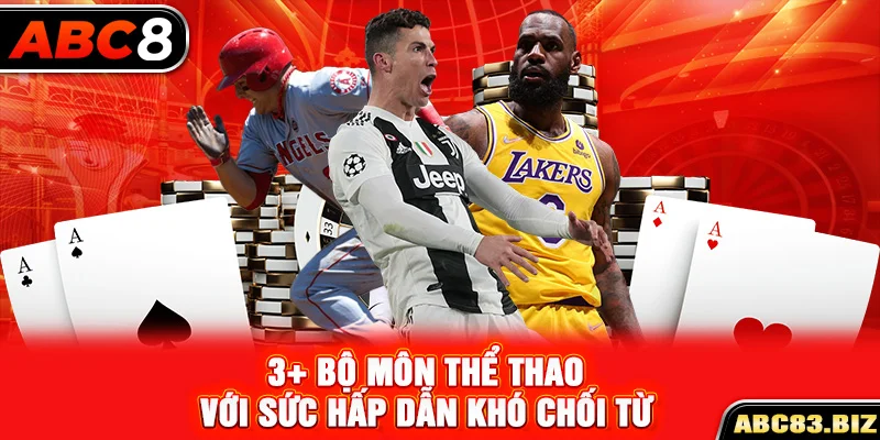 3+ bộ môn thể thao với sức hấp dẫn khó chối từ